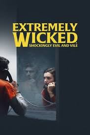 Extremely Wicked Shockingly Evil and Vile HD izle | HD